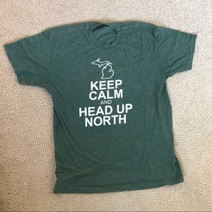 Michigan KEEP CALM AND HEAD UP NORTH T-shirt